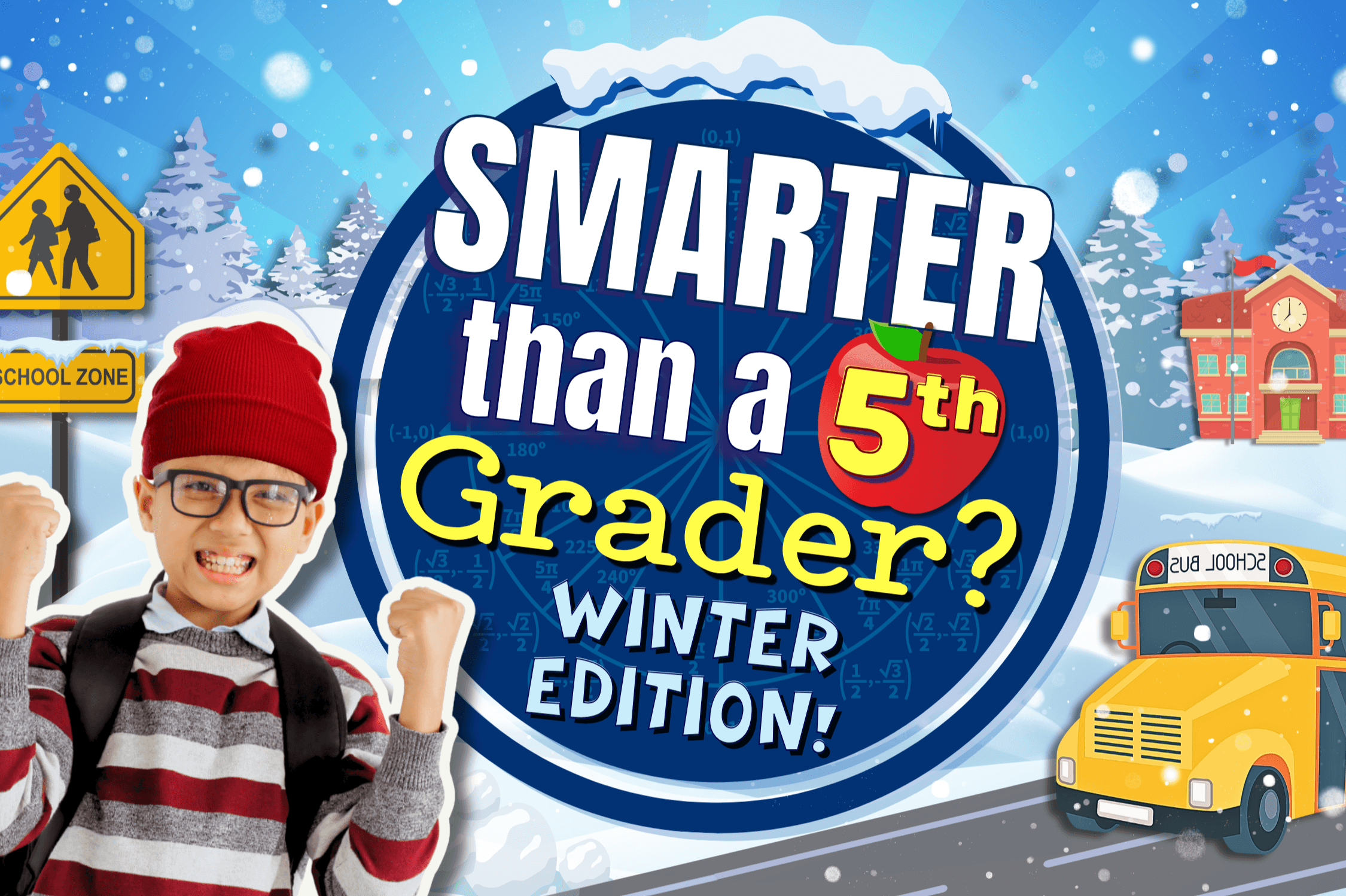 Are You Smarter Than a 5th Grader: Winter Edition!