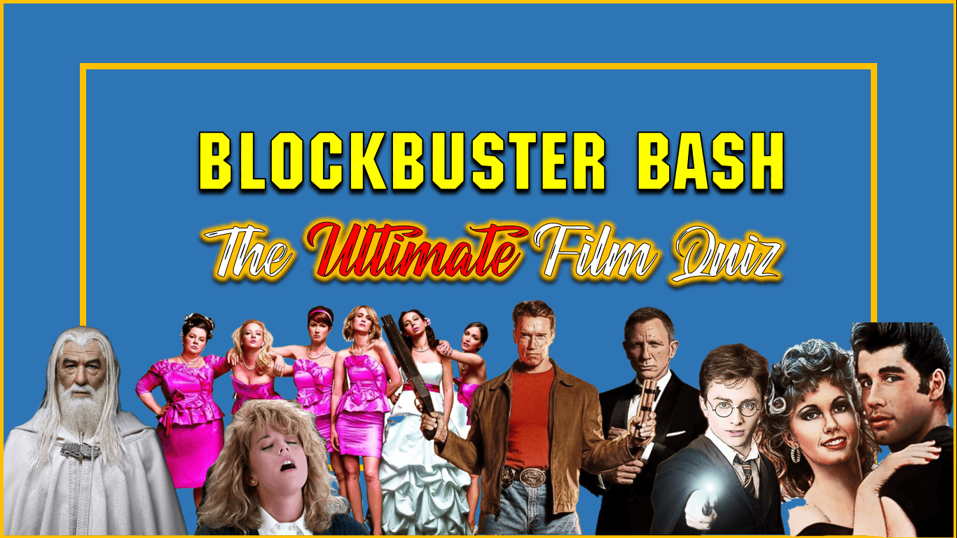 Blockbuster Bash! The Ultimate Film Quiz